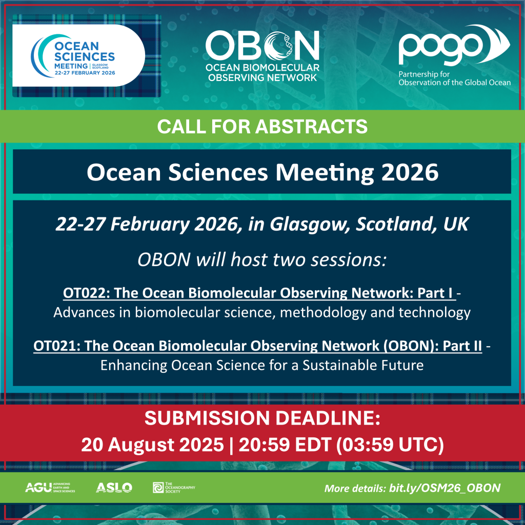 OBON will host two sessions at the 2026 Ocean Sciences Meeting, which will be held in Glasgow, UK, from 22-27 February 2026. Both sessions are part of the Ocean Technology and Observatories topic, and are accepting abstract submissions: APPLY BY: 20 August 2025 | 20:59 EDT (03:59 UTC)